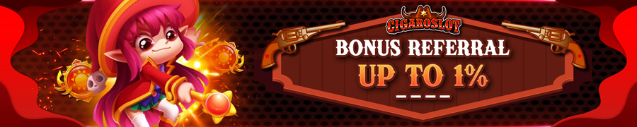 Bonus Referal Up To 1% CigaroSlot